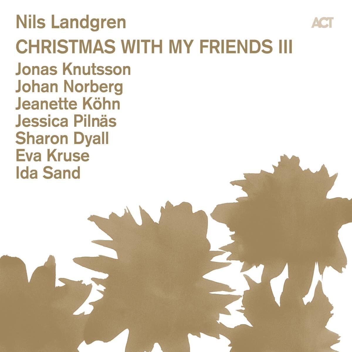 Nils Landgren Christmas With My Friends III - Nils Landgren (CD)