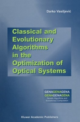 Klassische und evolutionäre Algorithmen bei der Optimierung von... - 9781461353706