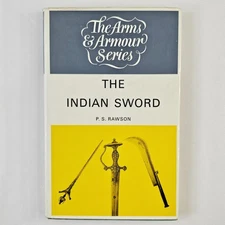 The Indian Sword P.S. Rawson 1968 Herbert Jenkins The Arms & Armour Series DJ HC