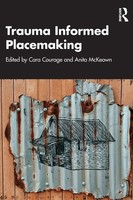 Trauma Informed Placemaking Cara Courage (U. A.) Taschenbuch Englisch 2024