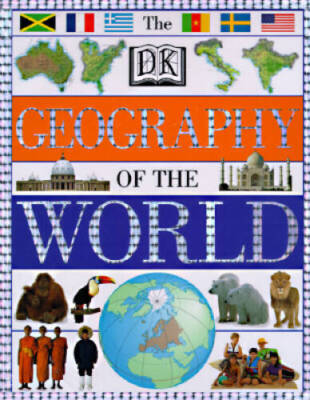 DK Geography of the World - Hardcover By DK Publishing - ACCEPTABLE