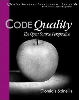 Code Quality: The Open Source Perspective by Diomidis Spinellis