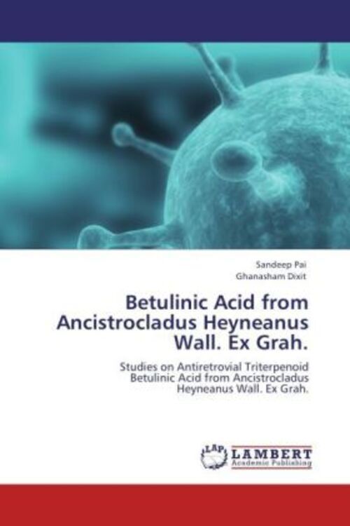 Thumbnail - Sandeep Pai (u. A.) | Betulinic Acid From Ancistrocladus Heyneanus