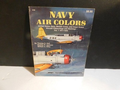 Squadron Signal Vol 1 1911-1945 Navy Air Colors 1983 Fine