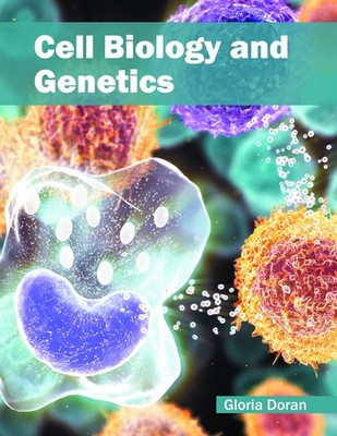 Cell Biology and Genetics [Hardcover]