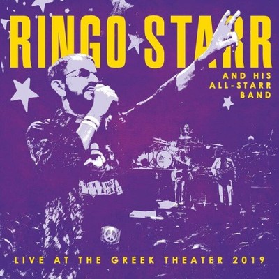LIVE AT THE GREEK theatre 2019  [2 Discs] by Ringo Starr and His All Starr Band