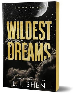Wildest Dreams (Forbidden Love, 2) L. J. Shen