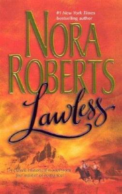 Lawless (Loving Jack) by Nora Roberts