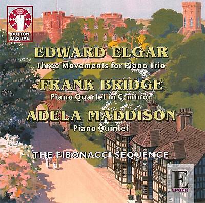 Elgar: Three Movements for Piano Trio; Frank Bridge: Piano Quartet; Adela...