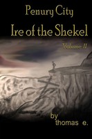Thomas E | Penury City Ire Of The Shekel | Taschenbuch | Englisch (2019)