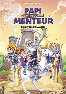 Papi est un super menteur - tome 02 : Super chevali... | Buch | Zustand sehr gut