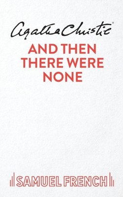 And Then There Were None Play Acting Edition S by Agatha Christie PAPERBACK