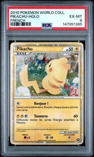 2010 POKEMON WORLD COLL FRENCH PIKACHU-HOLO PSA 6