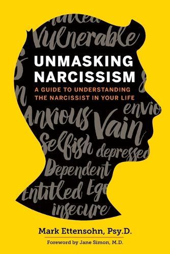 Jane Simon Md Mark Ettensohn Psyd Unmasking Narcissism (taschenbuch)