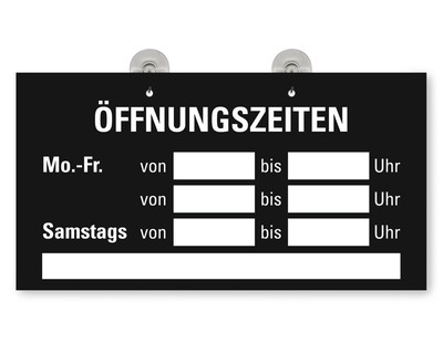 Türschild Fensterschild ''Öffnungszeiten'' Schild  mit 2 Saugnäpfen schwarz
