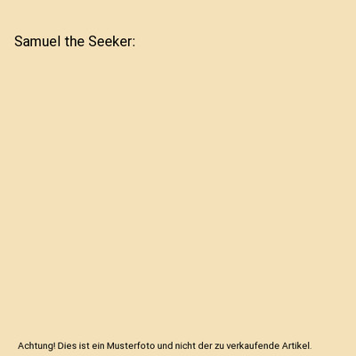 Samuel the Seeker, Upton Sinclair