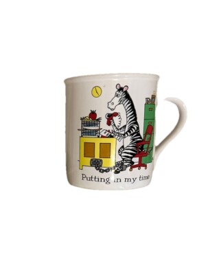 Zebra Coffee Cup, By Papel, Rare Vintage, Office Quackery,  ''PUTTING IN MY TIME''