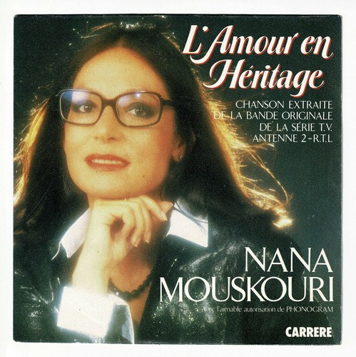 Nana MOUSKOURI Disque 45T 7" L'AMOUR EN HERITAGE Série TV A2 RTL - CARRERE 13655 - 第 1/3 張圖片
