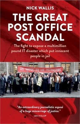 The Great Post Office Scandal (Paperback or Softback)