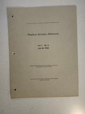 United States Atomic Energy Commission Nuclear Science Abstracts Volume 1  1948!