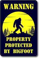 Warning Property Protected by Bigfoot Sign - 8x12 Tin Big Foot Sasquatch Gifts