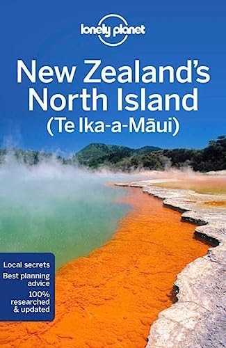 Lonely Planet New Zealand's North Island: Perfect for... - Atkinson, Brett