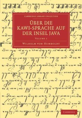 Uber die Kawi-Sprache auf der Insel Java: Volume 1 (Cambridge
