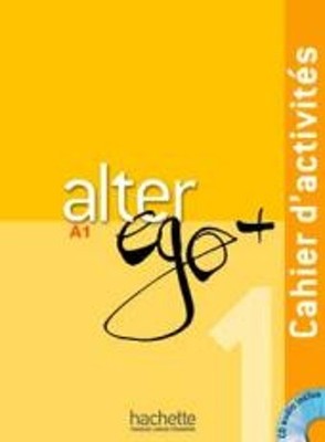 Alter cahier Alter Ego + 1 : Cahier d'activite (Mixed Media Product) (US IMPORT)