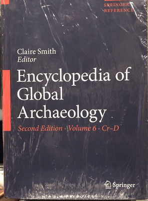 Encyclopedia of Global Archaeology by Claire Smith Hardcover 2nd Edition, Vol. 6
