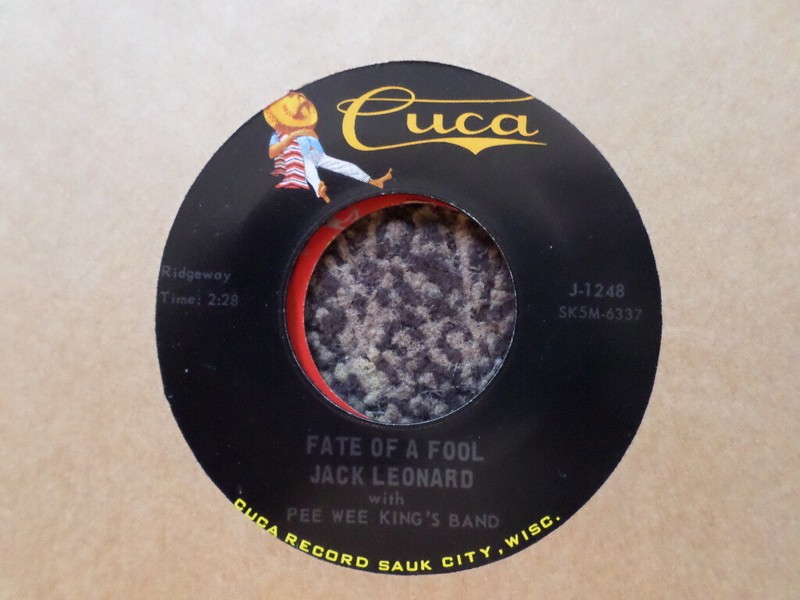 CUCA 45 RECORD 1248/ JACK LEONARD,PEE WEE KING/YOU'LL SEE THE DAY/FATE OF A FOOL