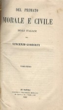 Del primato morale e civile degli italiani Tomo I. . Vincenzo Gioberti. 1866. .