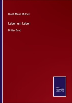 Leben um Leben: Dritter Band (Paperback or Softback)