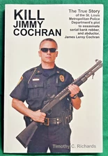 Kill Jimmy Cochran by Timothy Richards (Trade Paperback) - SIGNED by Author