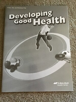 Abeka Developing Good Health Quiz, Test, and Worksheet Key from 2016 44 pages