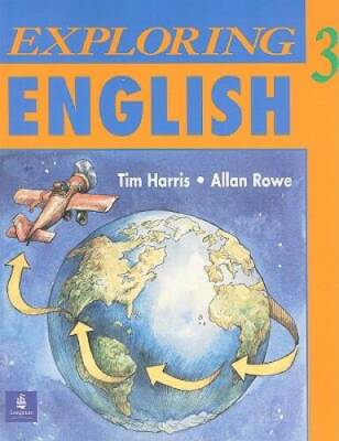 Exploring English 3 - Paperback By Tim Harris - VERY GOOD