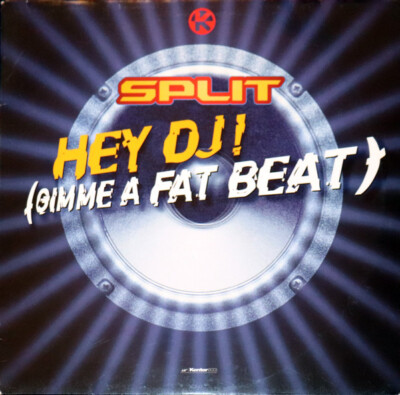 Split - Hey DJ! (Gimme A Fat Beat) (12'') (Very Good (VG)) - 2751975181