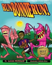 Run Bonnie Run! by Levon Kirkland Paperback Book