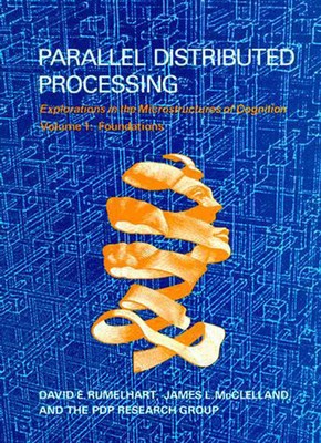 Parallel Distributed Processing, Vol. 1: Foundations