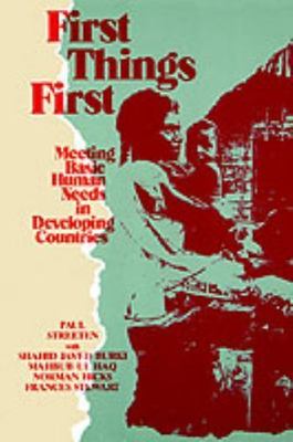 First Things First: Meeting Basic Human Needs in the Developing Countries