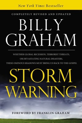 Storm Warning: Whether global recession, terrorist threats, or devastating n...