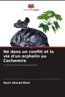 Nasir Ahmad Bhat | Né Dans Un Conflit Et La Vie D'un Orphelin Au Cachemire