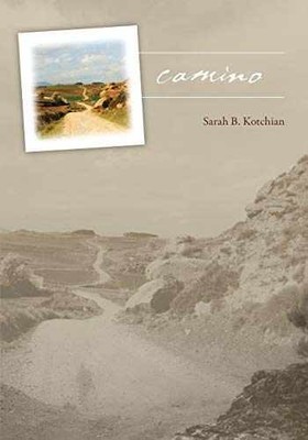 Camino - Paperback, by Kotchian Sarah B - Very Good