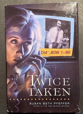Twice Taken by Susan Beth Pfeffer (1994, Hardcover)