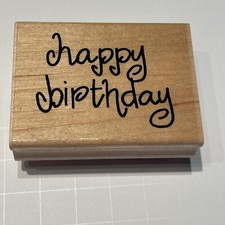 HAPPY BIRTHDAY wood mounted rubber stamp by JRL Design Company EUC
