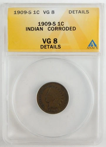 1909-S 1c Indian Head Small Cent Penny ANACS VG8 Details Corroded Coin C4178