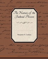 Benjamin N. Cardozo | The Nature Of The Judicial Process | Taschenbuch (2009)