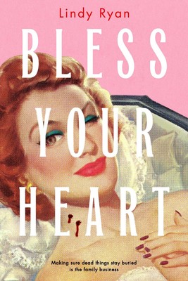 Lindy Ryan / Bless Your Heart /  9781837862184