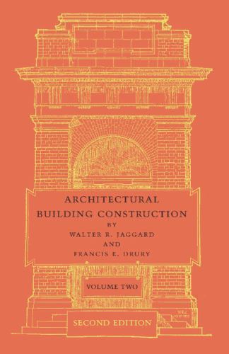 Architectural Building Construction: Volume 2 Jaggard Drury Paperback