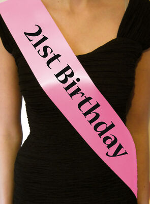 21ST BIRTHDAY SASH SASHES PARTY EVENT PRESENT GIFT BRAND NEW MULTIPLE COLOURS