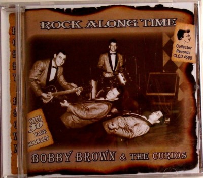 ROCK ALONG TIME - BOBBY BROWN & The Curios - CD - BRAND NEW | eBay
